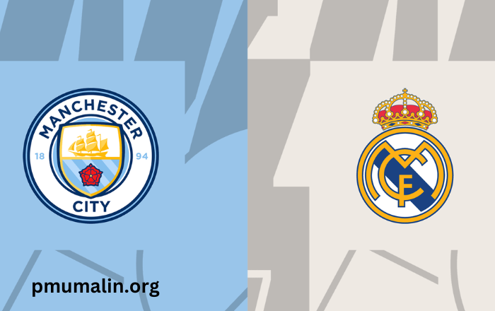 Real Madrid – Manchester City